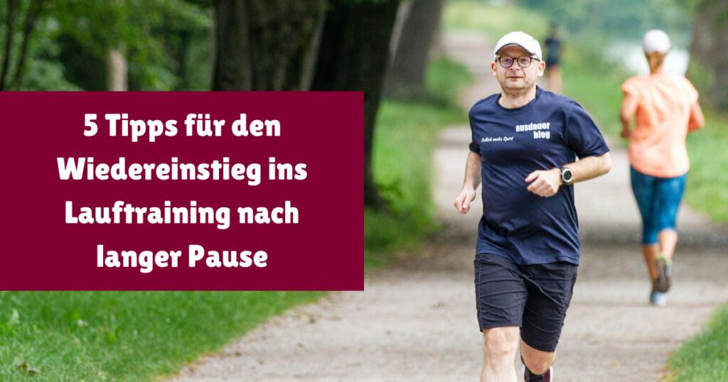 Du möchtest, dass der Wiedereinstieg ins Lauftraining nach einer Pause gelingt? Dann helfen dir diese 5 Tipps beim Starten (inklusive Trainingsplan).